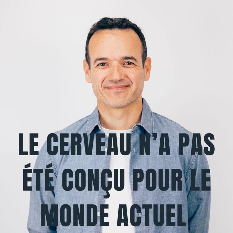 cover art for Notre Cerveau n'a pas reçu la Mise à jour !