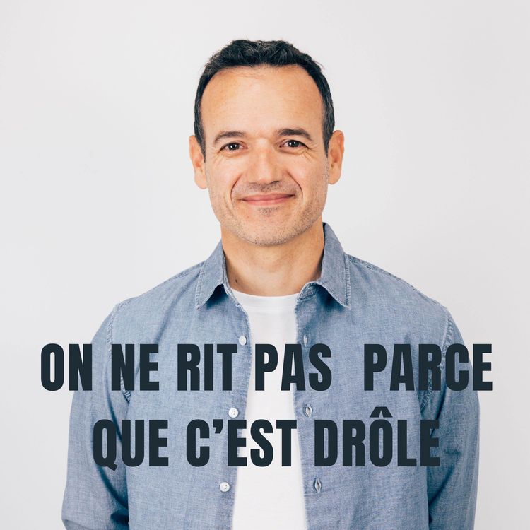 cover art for On ne Rit Presque pas parce que c’est Drôle