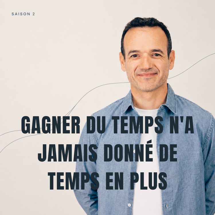 cover art for Gagner du Temps n'a jamais Donné de Temps en Plus