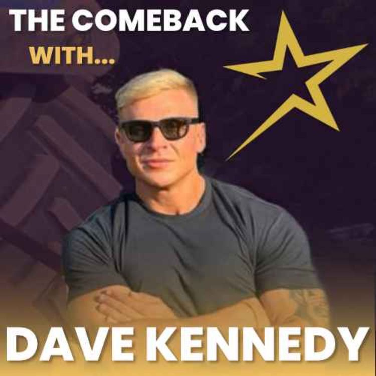 cover art for The Comeback with Dave Kennedy