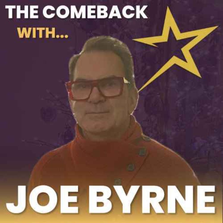 cover art for The Comeback with Joe Byrne