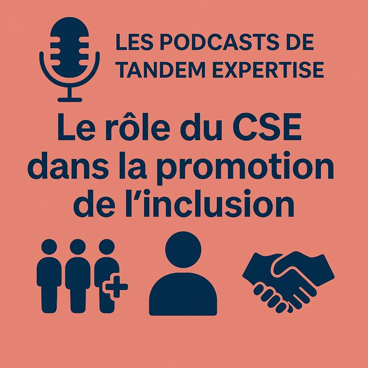 cover art for Le rôle du CSE dans la promotion de l'inclusion