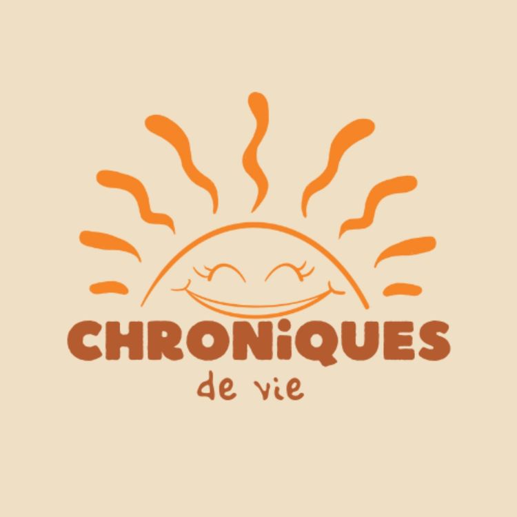 cover art for Bienvenue sur Chroniques de Vie!!!