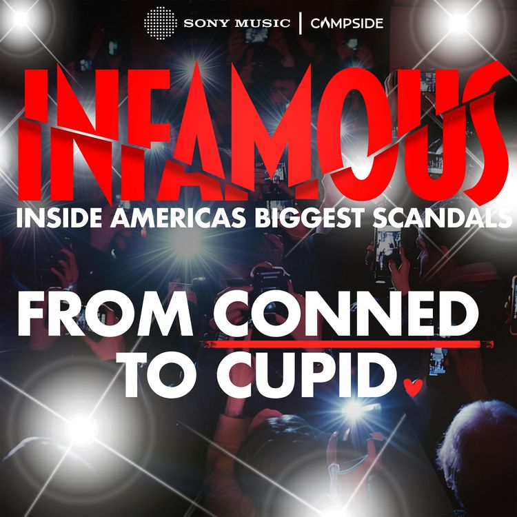 cover art for Listen to Infamous: From Conned to Cupid
