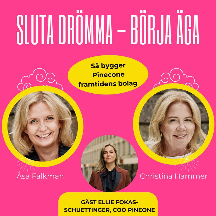 cover art for Så bygger Pinecone framtidens bolag - gäst Ellie Fokas-Schuettinger