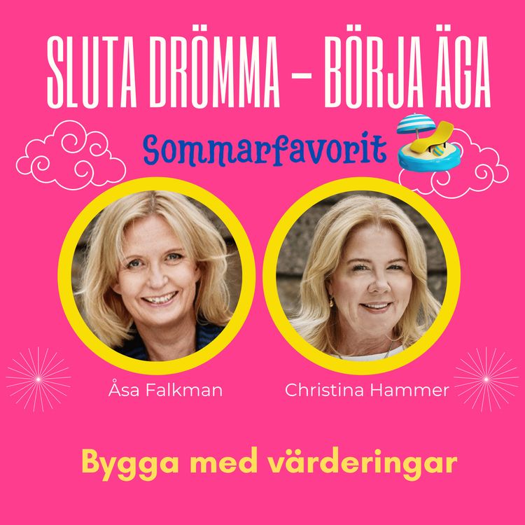 cover art for Sommarfavorit - Bygga med hjälp av värderingar