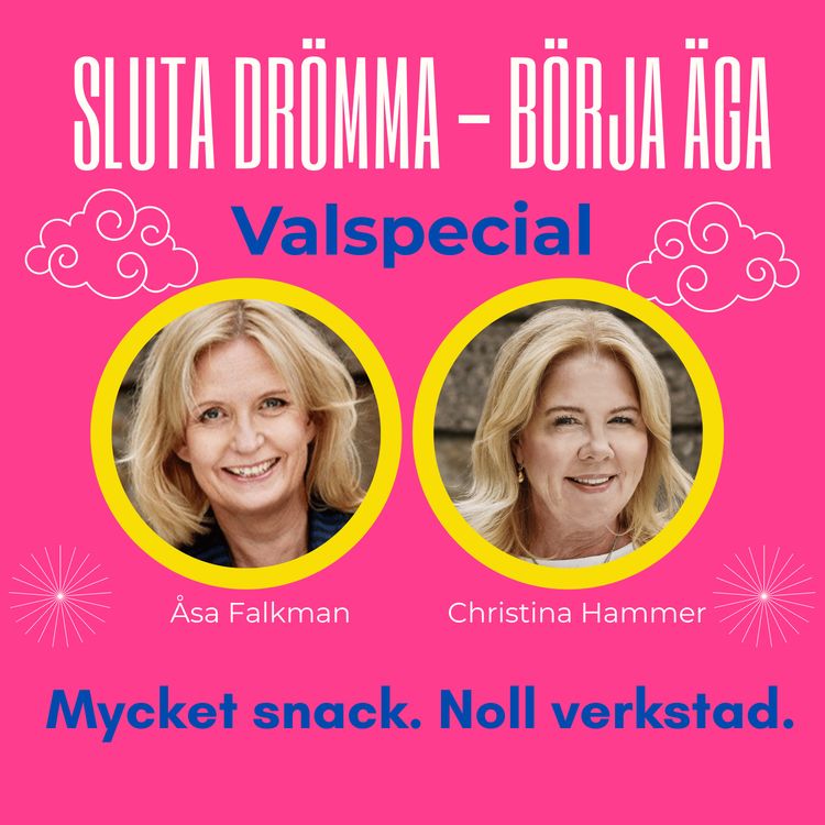 cover art for Valspecial: Mycket snack, noll verkstad – partierna duckar om kvinnors kapital och ägande.