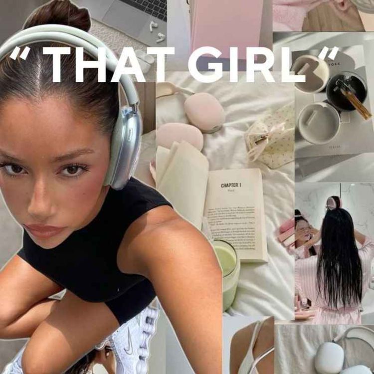 cover art for DEVENIR "THAT GIRL" ? - productivité, manifestation, healthy