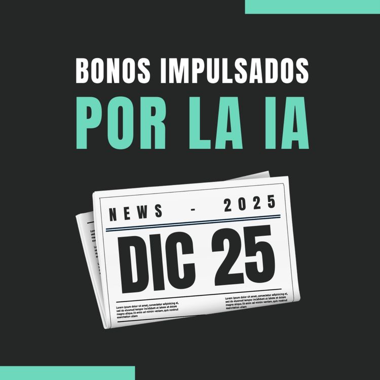 cover art for El auge de la IA 🤖 dispara la emisión de bonos corporativos 💵