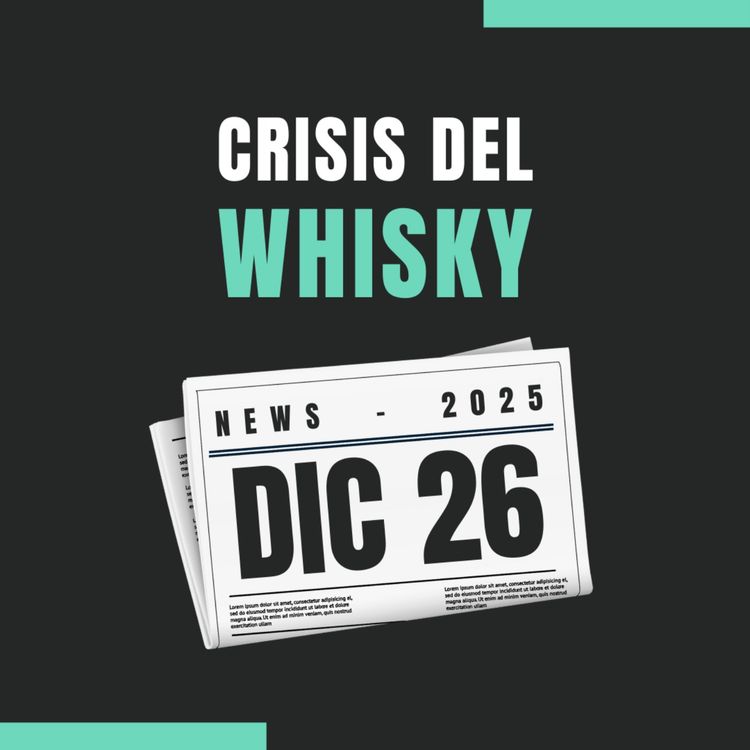 cover art for Los aranceles de Donald Trump 🇺🇸 generan crisis en el whisky escocés 🥃