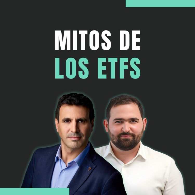 cover art for 💡📚 “Existen varios mitos con los ETFs. Uno de los principales es que se limitan a la gestión pasiva indexada.”