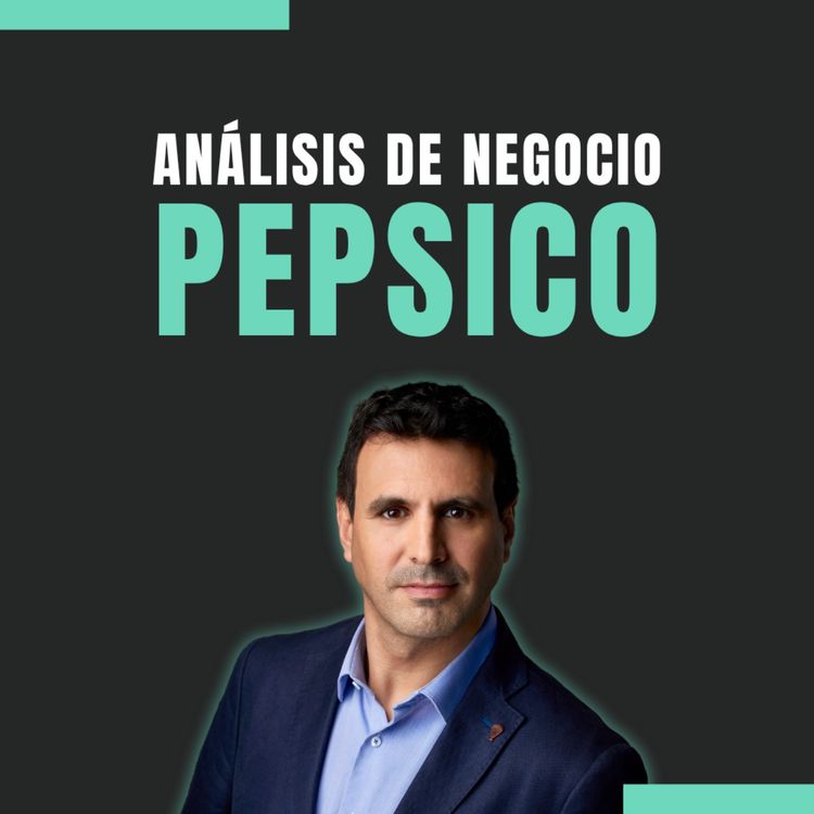 cover art for Análisis del Negocio 📊 de PepsiCo 🥤 🇺🇸 