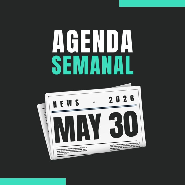 cover art for Agenda semanal de los mercados 🇪🇺🇺🇸 del 01 al 05 de Junio de 2026 📊