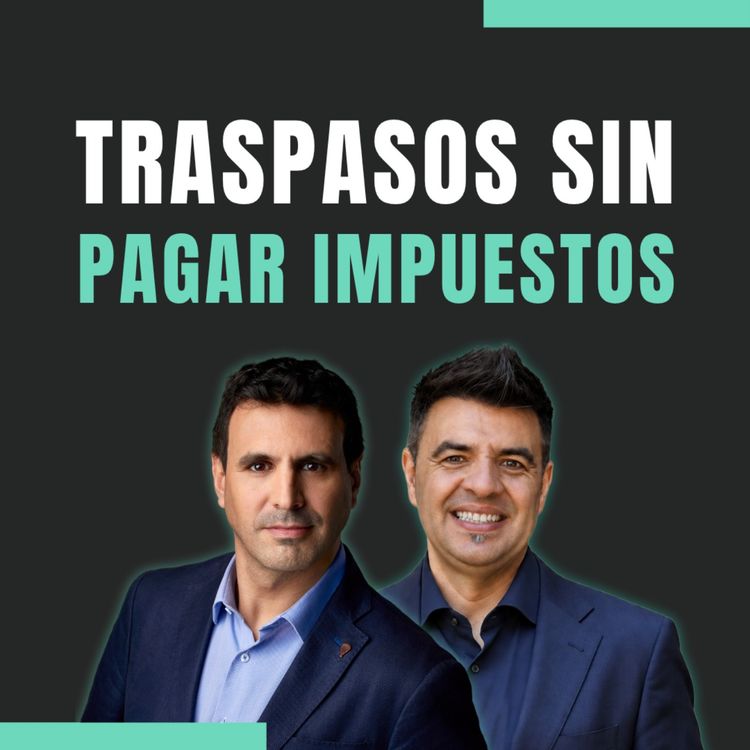 cover art for 🇪🇺🏦 "Gran estrategia fiscal: Traspasa tus fondos hacia rentas sin pasar por Hacienda"