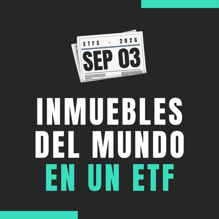 cover art for 🏢🌍 TRET.DE (VanEck Global Real Estate): Exposición inmobiliaria mundial en 1 solo ticker