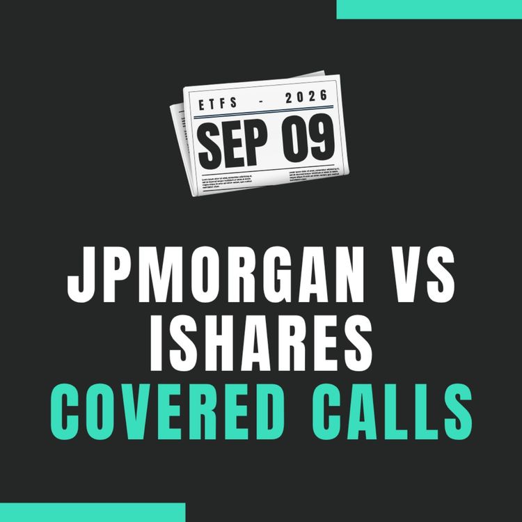 cover art for 🏦🥊 JGPD.DE vs WINC.DE: JPMorgan vs iShares en Covered Calls globales