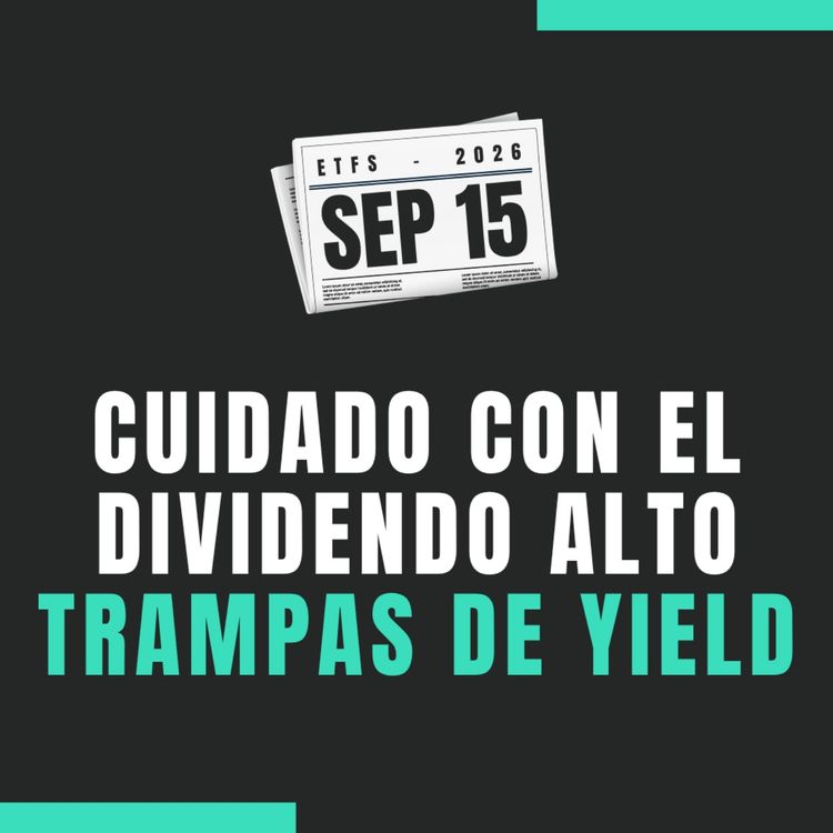 cover art for 🪤📉 Trampas de Yield (Yield Traps): Por qué un 9% de dividendo puede arruinar tu cartera
