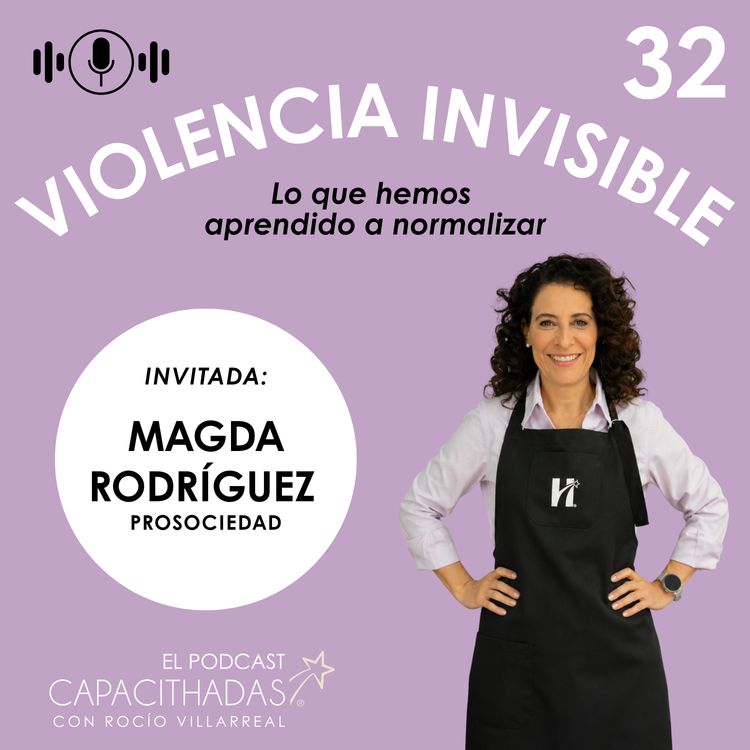 cover art for T4. EP 32 Violencia invisible: lo que hemos aprendido a normalizar 