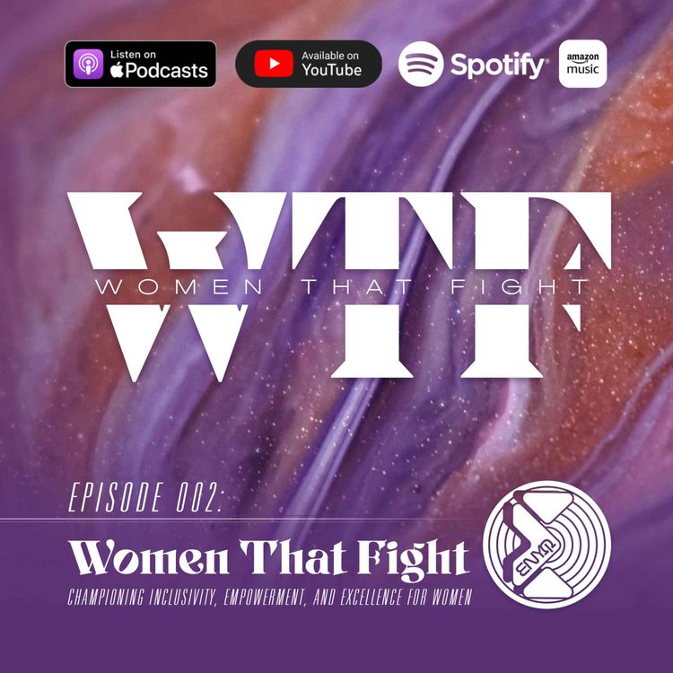 cover art for E002: SPONSOR - WTF Women That Fight