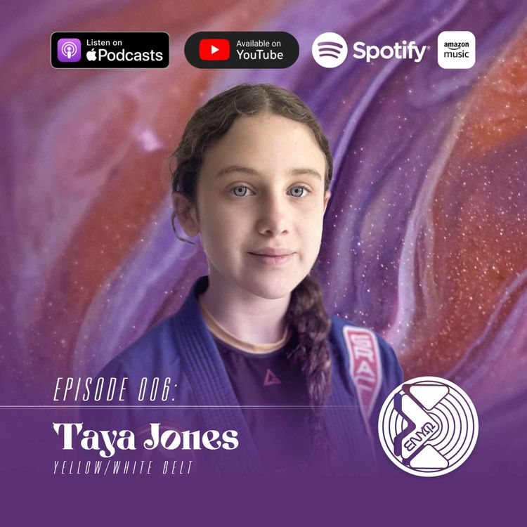 cover art for E006: Taya Jones - Yellow/White Belt