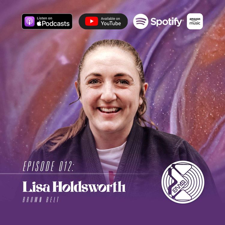 cover art for E012: Lisa Holdsworth - Brown Belt