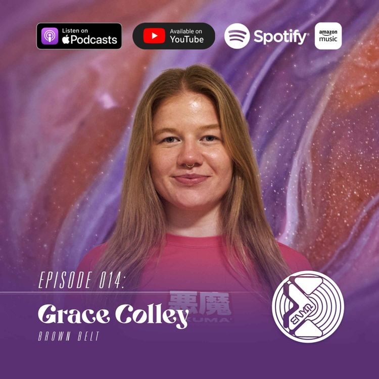 cover art for E014: Grace Colley - Brown Belt
