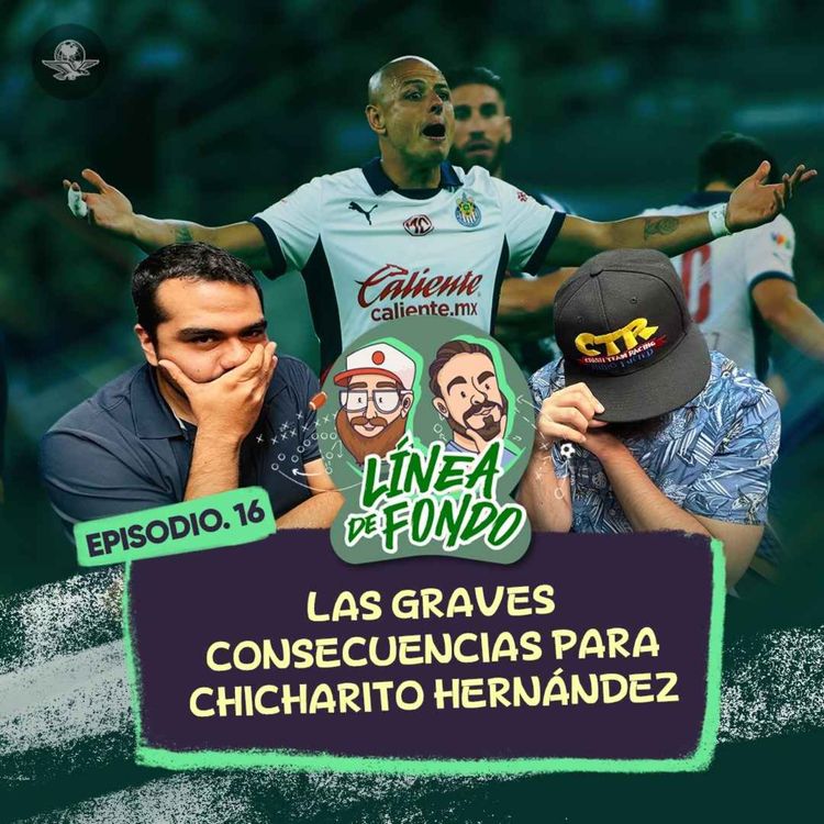cover art for Las graves consecuencias para el Chicharito Hernández