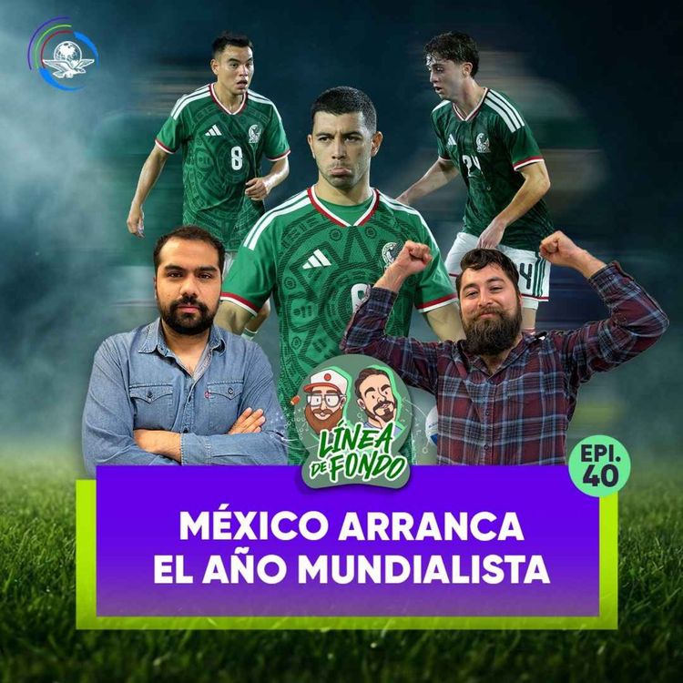 cover art for ¿Lista la convocatoria de Aguirre? México inicia el año mundialista