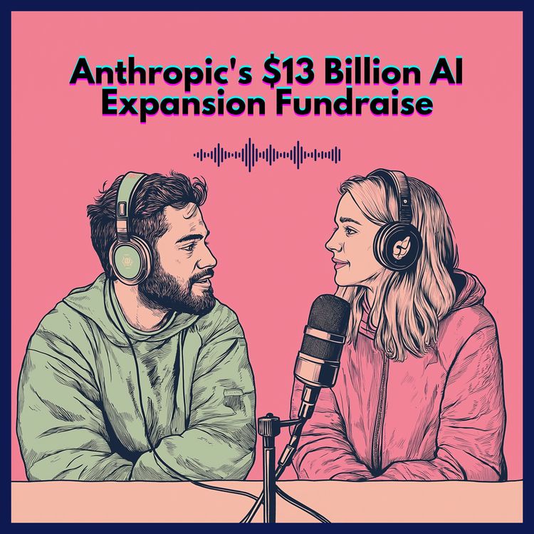 cover art for Anthropic's $13 Billion AI Expansion Fundraise