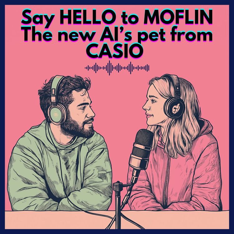 cover art for #16. Say Hello to MOFLIN, the new AI's pet from CASIO