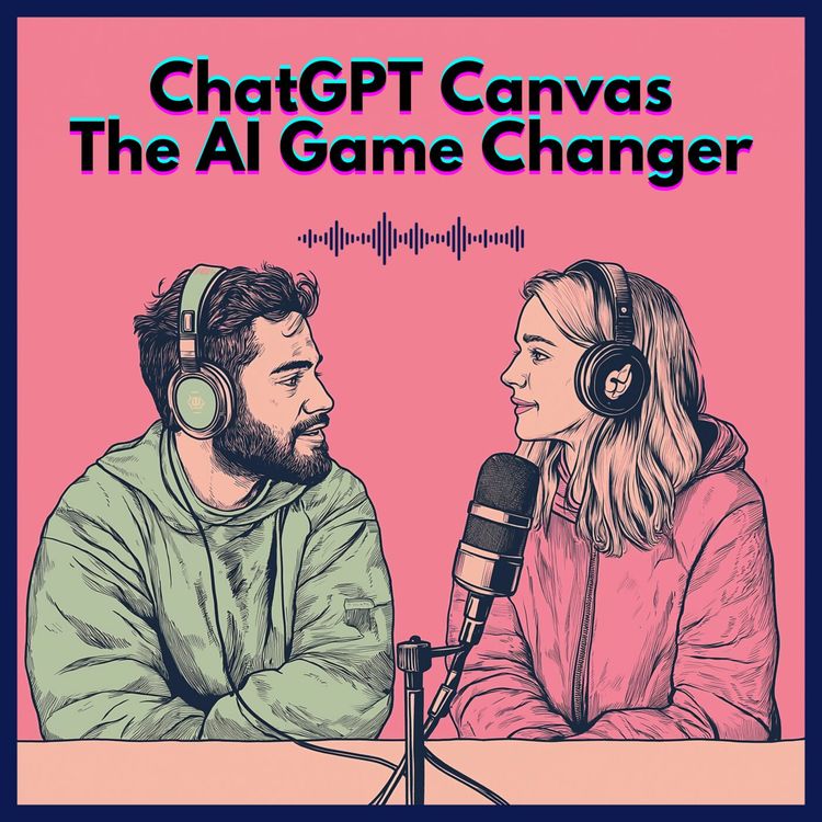 cover art for #8. ChatGPT Canvas : the AI Game Changer
