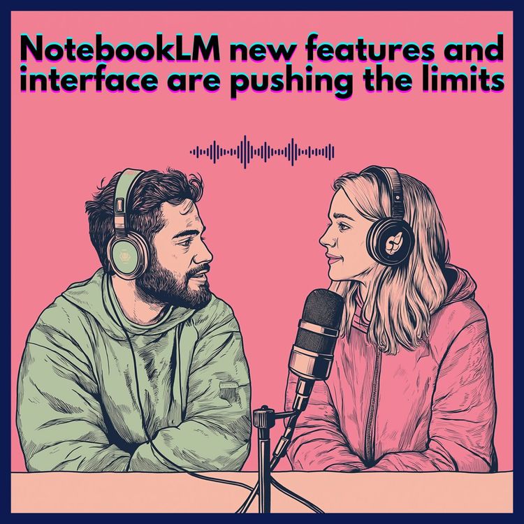 cover art for #57. NotebookLM new features and interface