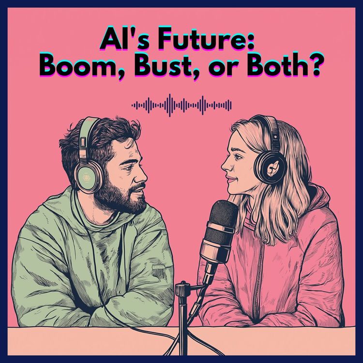 cover art for #6. AI's future : Boom, Bust or Both ?