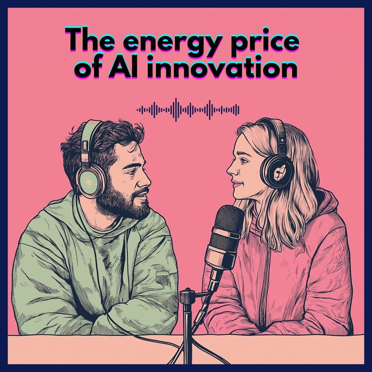 cover art for #40. The Energy Price of AI Innovation