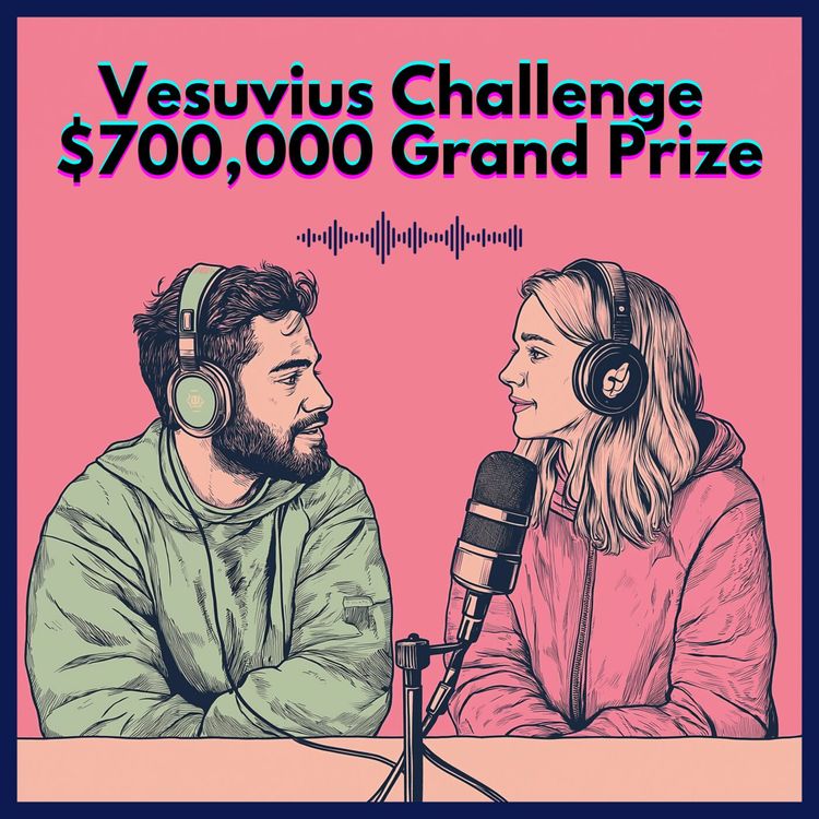cover art for #11. Vesuvius challenge : $700,000 Grand Prize