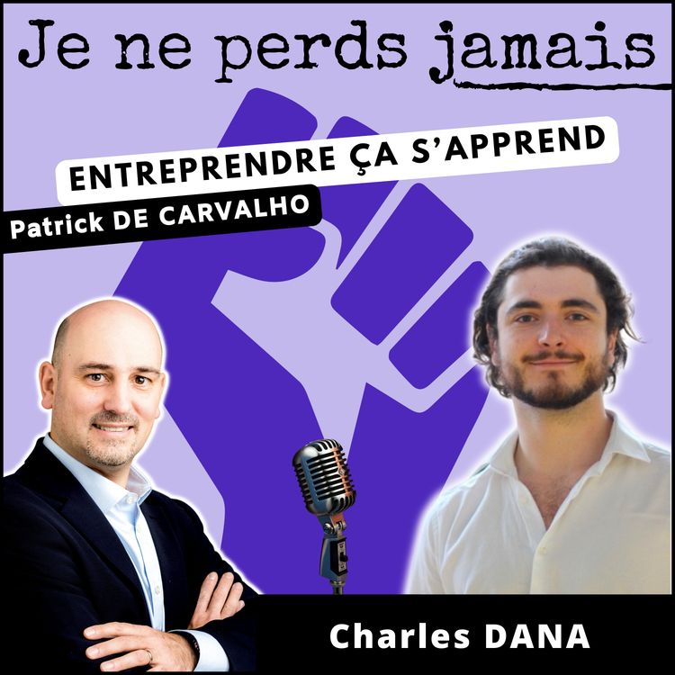 cover art for #96. Charles DANA :  le jeune entrepreneur prodige qui joue dans la cour des grands de l'IA