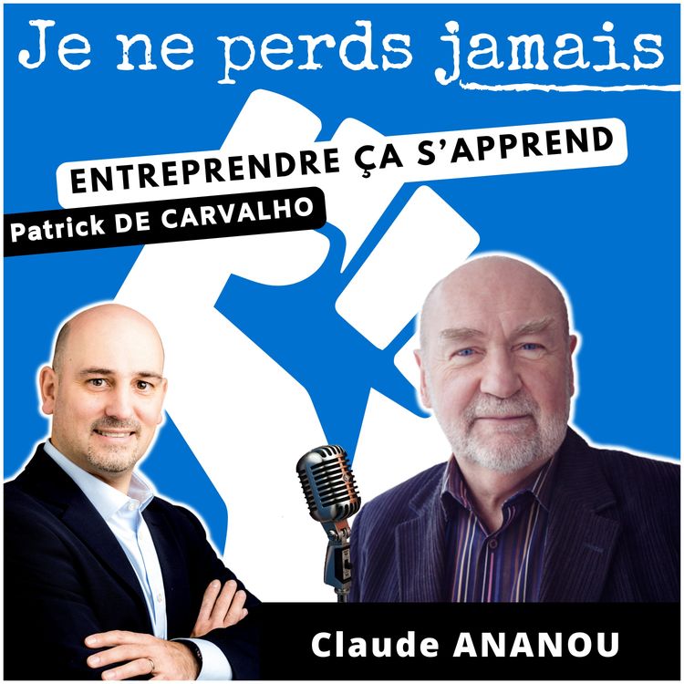 cover art for #104. Interview Claude ANANOU : une vie d'entrepreneur anti-vente jusqu'à HEC Montréal