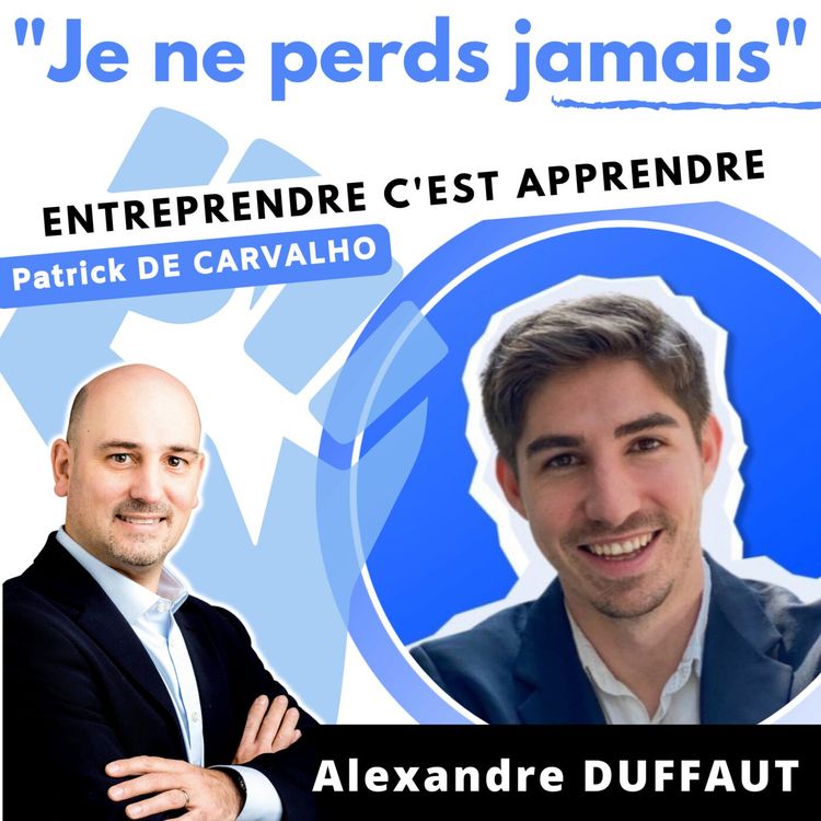 cover art for #42. Interview Alexandre DUFFAUT @NOOTA  de commercial dans les mines en Australie à une startup IA