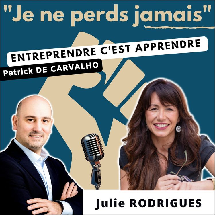 cover art for #63. Interview Julie RODRIGUES : des RH à l'entrepreneuriat il n'y a qu'un pas.