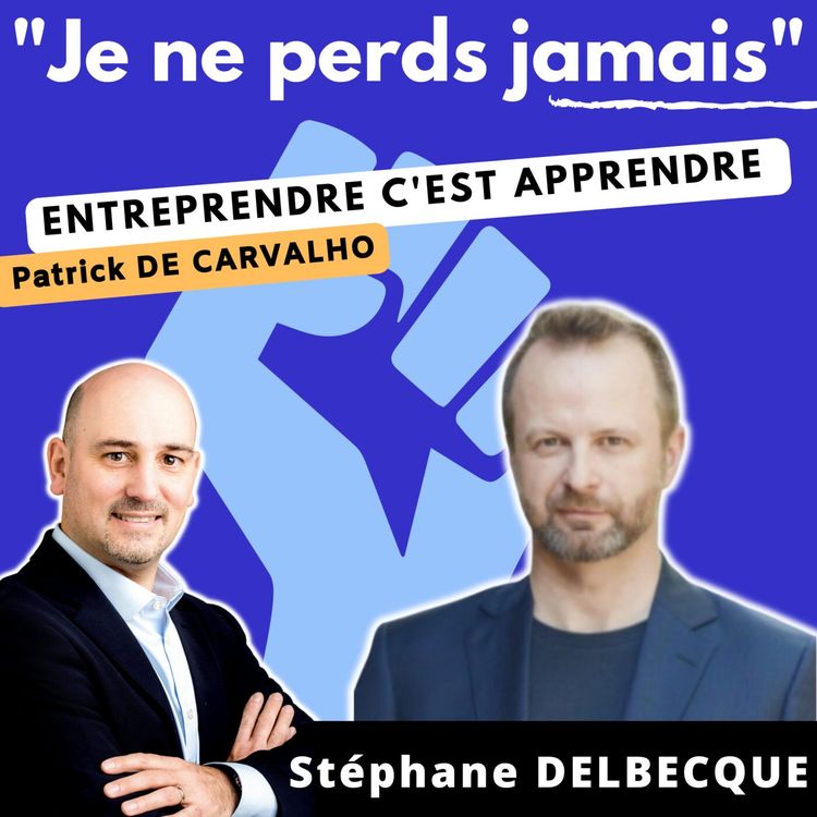 cover art for #43. Interview Stéphane DELBECQUE : vouloir être astrophysicien pour devenir un des meilleurs en produit de la tech et pionnier du mobile et du web