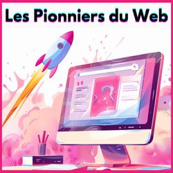 cover art for Les Pionniers du Web