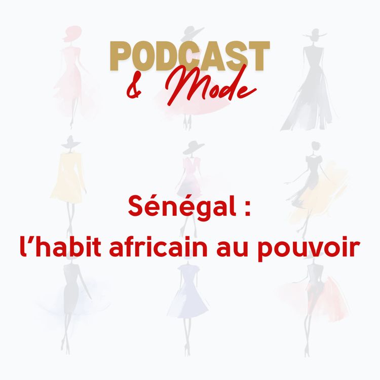 cover art for #4. Le Sénégal : l’habit africain au pouvoir