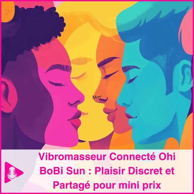 cover art for Vibromasseur connecte Ohi Boby Sun