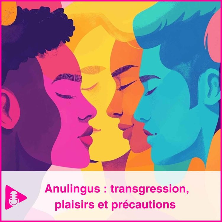 cover art for Anulingus : transgression, plaisirs et précautions