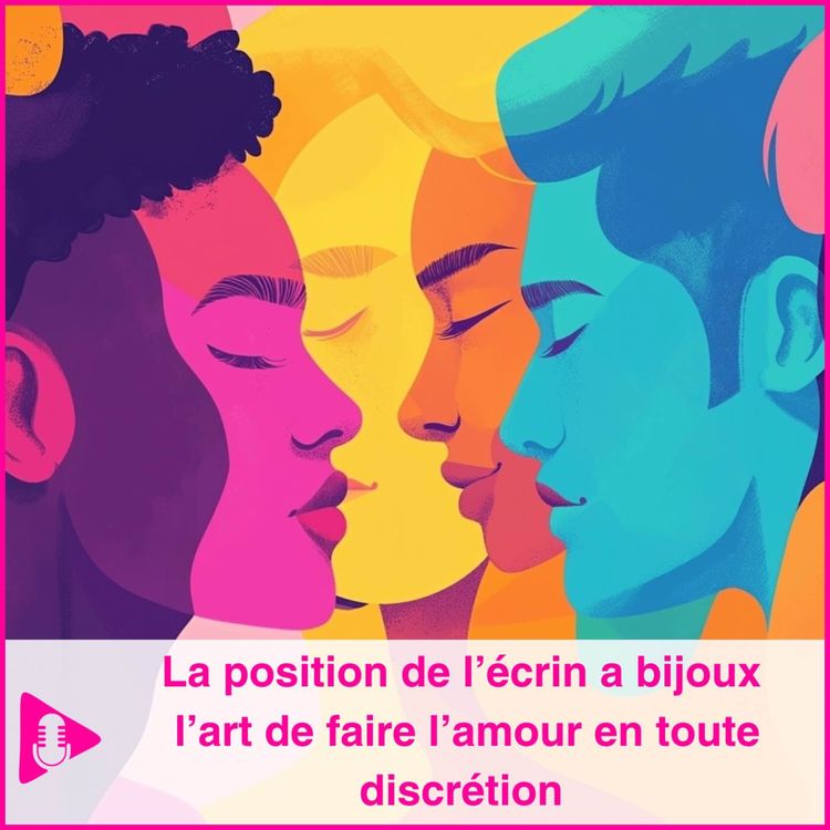 cover art for La position de l’écrin à bijoux : l’art de faire l’amour en toute discrétion