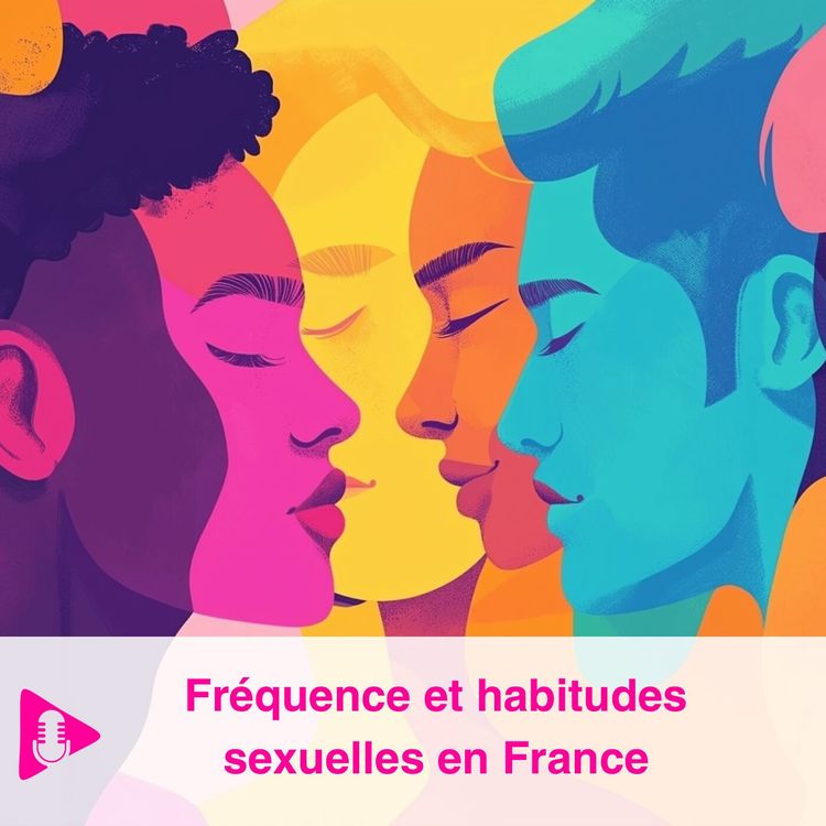 cover art for Fréquence et habitudes sexuelles en France