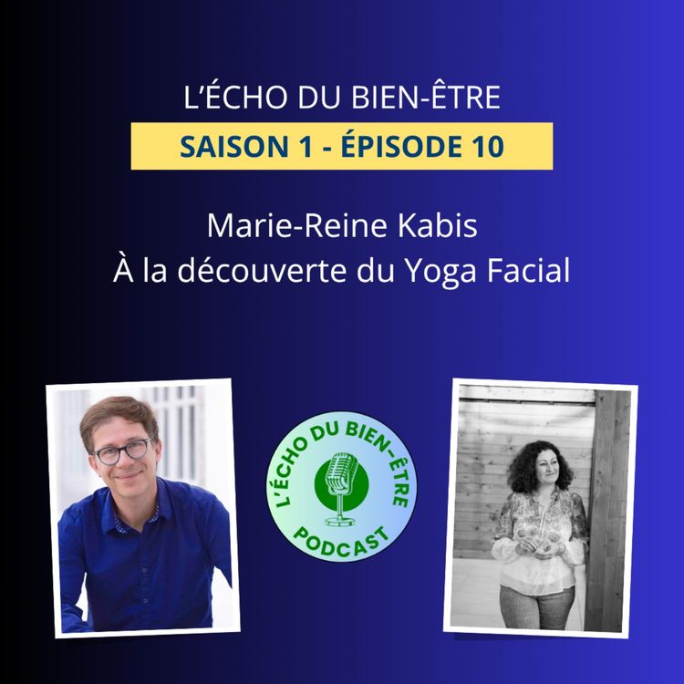 cover art for À la découverte du Yoga Facial avec Marie-Reine Kabis
