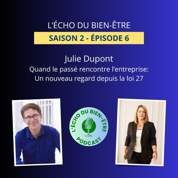 cover art for Quand le passé rencontre l'entreprise: Un nouveau regard depuis la loi 27