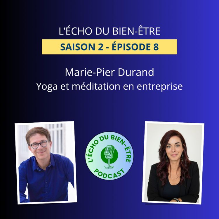 cover art for Yoga et Méditation en entreprise avec Marie-Pier Durand