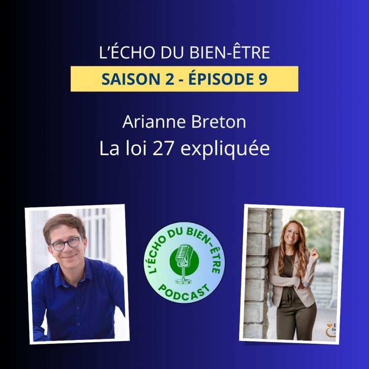 cover art for La loi 27 expliquée avec Arianne Breton